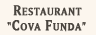 Restaurante 'Cova Funda'